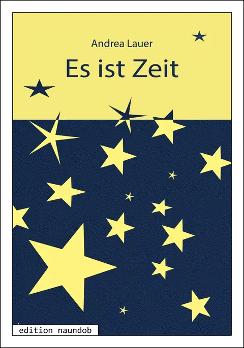 Grafik: Blaue und gelbe Zackensterne auf jeweils entgegengesetztem gelbem und blauem Hintergrund. Oben der Titel: "Es ist Zeit".