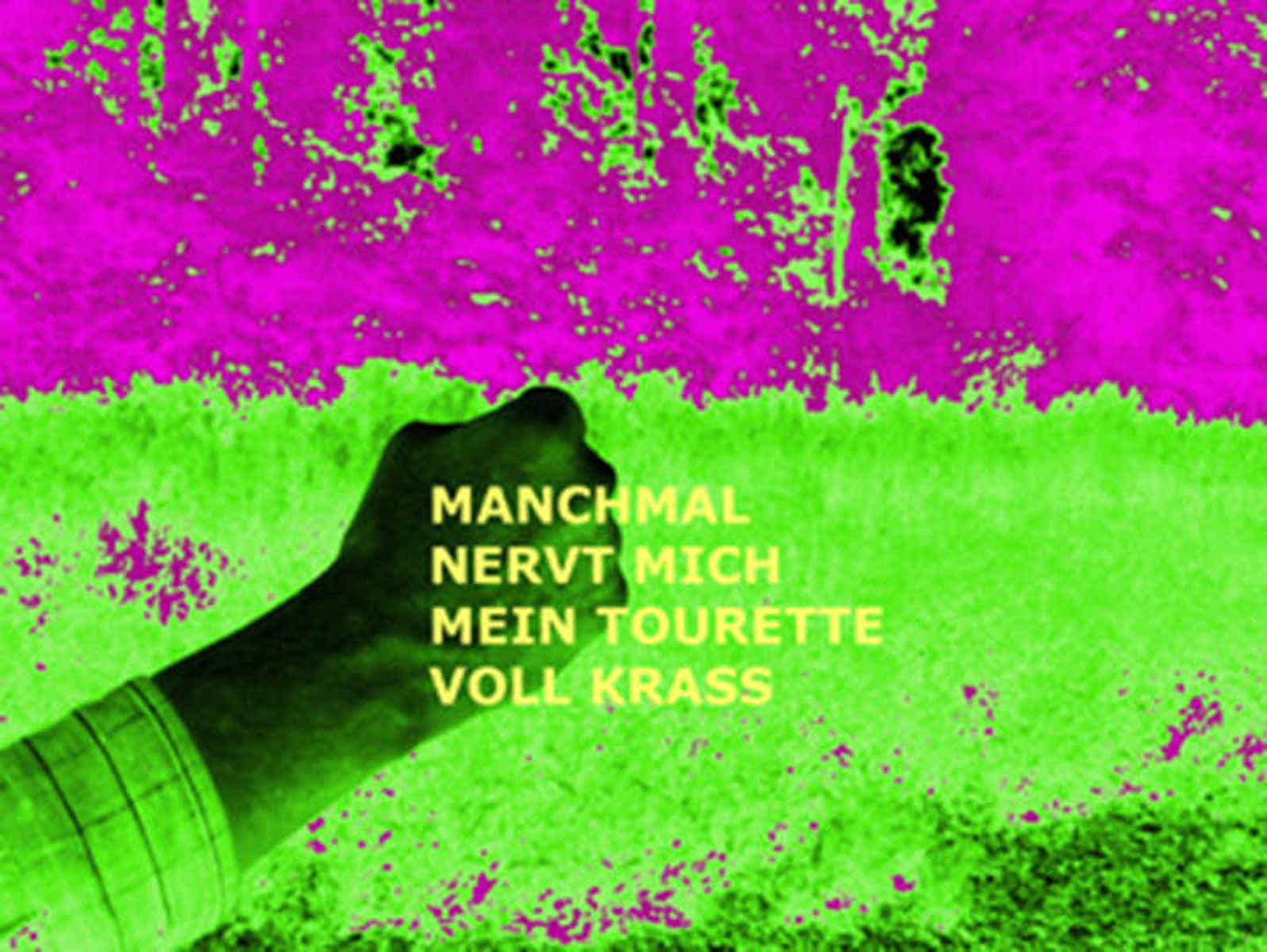 Grafik: Postkarte 15: Manchmal Nervt Mich Mein Tourette Voll Krass.