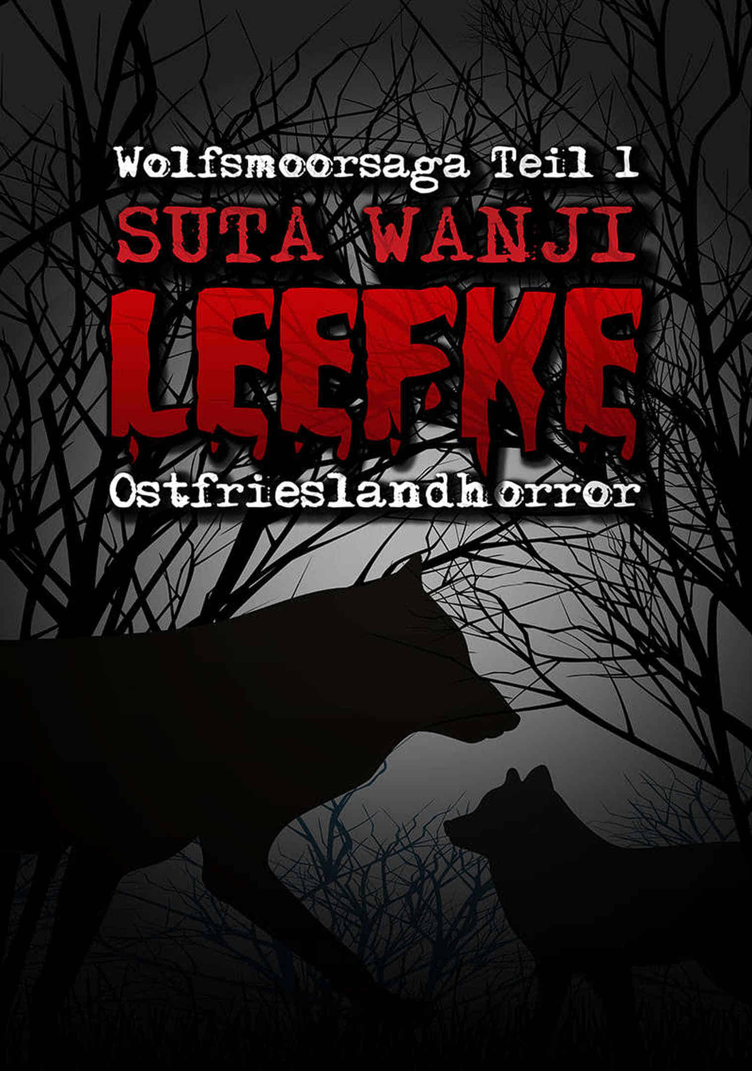 Grafik: Das wölfisch-blutige Titelbild von Suta Wanji's Erstlingswerk.